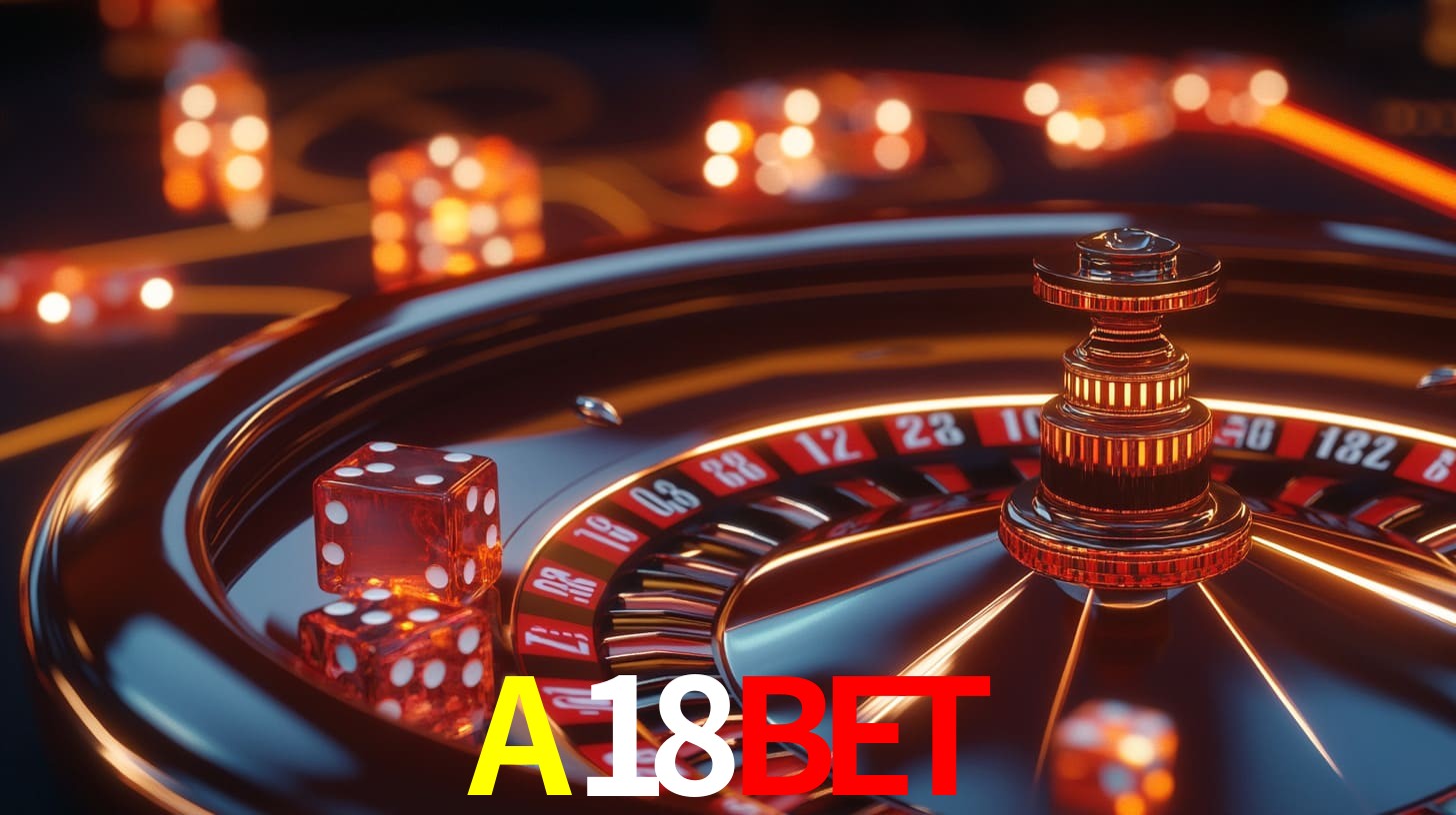 A18BET: A Experiência de Casino com Jogos de Mesa ao Vivo