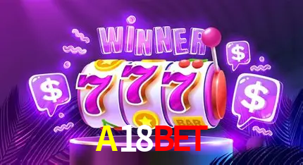 Apostas Esportivas na A18BET: Um Guia Completo